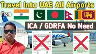 Travel Into UAE All Airports | No Need ICA / GDRFA Approval | UAE Resident | Live Talk Dubai