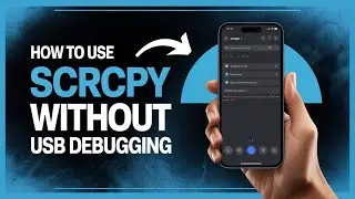 How to Use Scrcpy Without USB Debugging &ndash; Easy Guide to Mirror Android Screen