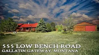 Montana Home For Sale | 555 Low Bench Road | Gallatin Gateway, MT