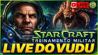 🟢 LIVE | STARCRAFT  REMASTERED - TREINAMENTO MILITAR