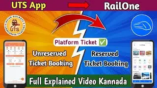 Indian Railway Ticket Booking App in Kannada | UTS App | RailOne New Application | Full Video |