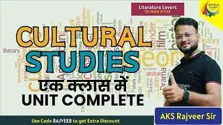 UGC NET SET 2025 | UNIT-7 Cultural Studies | एक क्लास में Unit Complete | Literature Lovers