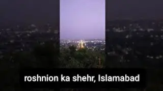 Islamabad night view at damnay koh |margalla hills Islamabad