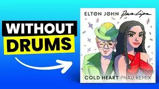 Cold Heart - Elton John/Dua Lipa | No Drums (Drumless)