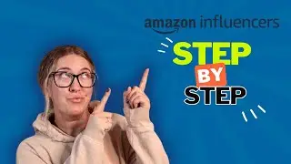 How to Apply for the Amazon Influencer Program [STEP BY STEP]
