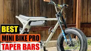 Top 5 Pro Taper Handlebars for Mini Bikes in 2025