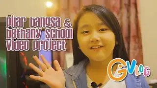 All Pilar Bangsa & Bethany School Video Projects