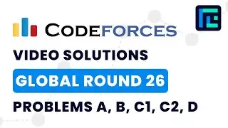 Codeforces Global Round 26 | Video Solutions - A to D | by Abhinav Kumar | TLE Eliminators