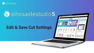 Edit & Save Cut Settings
