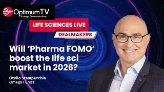 Dealmakers 2026: Will &lsquo;Pharma FOMO&rsquo; boost the life sci market in 2026?