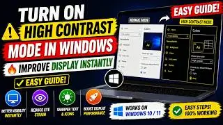 How to Turn On High Contrast Mode in Windows 10 / 11 | Enable Display Color  Easy Step-by-Step Guide