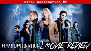 Final Destination 2 (2003) Movie Review | Interpreting the Stars