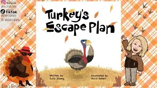 Turkey's Escape Plan I Julia Zheng I Thanksgiving Read Aloud