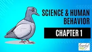 Science & Human Behavior-Chapter 1