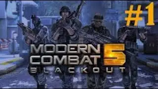 Modern Combat 5 Mobile FPS - Gameplay Walkthrough Part 1 ( Android / iOS ) CAMPAIGN!#moderncombat5