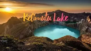Kelimutu Lake | Flores, NTT, Indonesia