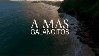 A mas - GALANCITOS - Video oficial
