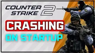 [FIXED] Counter-strike 2 CRASHING ON STARTUP or TITLE SCREEN || NOT LAUNCHING [2023]