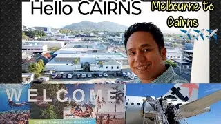 This is CAIRNS, Queensland, Australia Part 1, flying from Melbourne #cairns