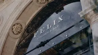 Felix Kitchen & Bar Re-Opening