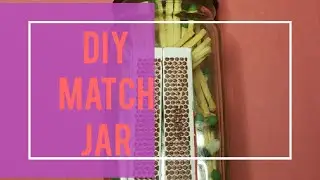 Testing diy match jar