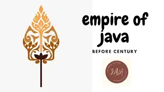 JAVA EMPIRE BEFORE CENTURY | Javanese History | JAVANESE