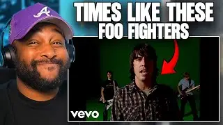 First Time hearing Foo Fighters ( Times Like These ) Reaction