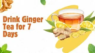 Why Ginger Tea Is a Daily Secret You&rsquo;re Sleeping On