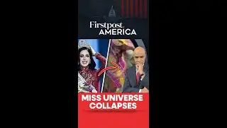 Miss Universe&nbsp;Collapses&nbsp;|&nbsp;Firstpost America | N18G&nbsp;