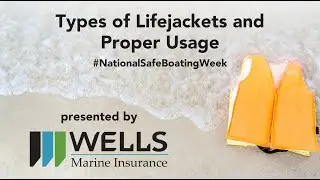 Lifejacket Types and Usage