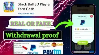 Stack Ball 3D Play Earn Cash App Real & Fake | payment proof 🔥