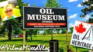 National Historic Site Oil Museum🇨🇦 @VilmasTravels
