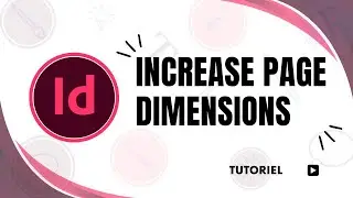 How to increase page dimensions in InDesign
