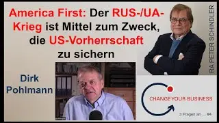 Der RUS/UA-Krieg ist Mittel zum Zweck, die US-Vorherrschaft zu sichern. #DreiFragenan Dirk Pohlmann