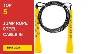 Best Jump Rope Steel Cable in 2026 - Expert Reviews in 2026
