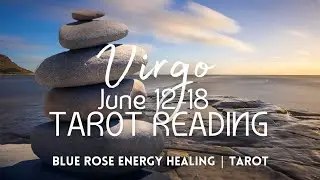 VIRGO &bull; A New Way Leads to A New Outcome 💫 June 12-18 Tarot Reading
