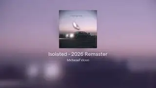 Isolated - 2026 Remaster