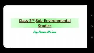 CBSE Class 2 Environmental studies online class| Chapter 17| Sun and Moon