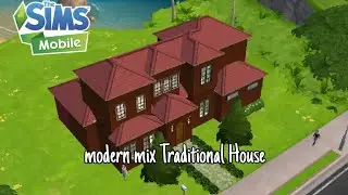 #Thesimsmobile The Sims Mobile Modern Mix Traditional House Built &bull;Stop Motion Built&bull;