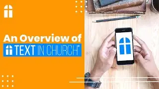 An Overview of Text In Church