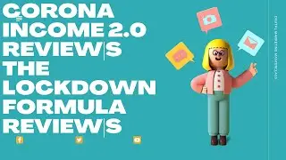 CORONA INCOME 2.0 REVIEW| The Lockdown Formula Reviews| (Warning): Watch Till The End Before Buying.