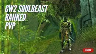 GW2 SOULBEAST RANGER RANKED PVP | LONGBOW  FULL BERSERKER
