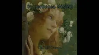 Hyperborea Rising: The Elf Queen (Full Album)