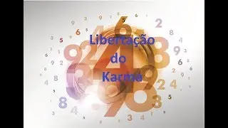 Calcule a Idade da Libertação do Seu Karma Atual