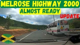 MAY PEN TO WILLIAMSFIELD HIGHWAY 2000 LEG | MELROSE | MANCHESTER | ALMOST COMPLETED | #jamaica