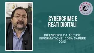 Cybercrime e Reati Digitali: Estratto dalla Lezione dell’Avv. Alexandro Maria Tirelli