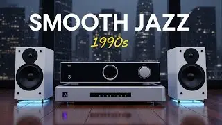 Smooth Jazz 90s &ndash; Relaxing Evening Vibes and Timeless Chill Grooves