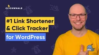ClickWhale - #1 Link Shortener & Click Tracker for WordPress - DealMirror Lifetime Deal