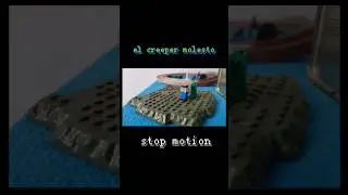 el creeper molesto (stop motion) #humor #minecraft