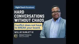 Episode 12: How to Have Hard Conversations on a Board (Without Chaos)